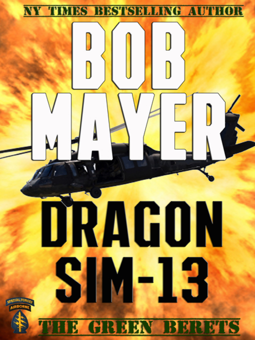 Title details for Dragon Sim-13 by Bob Mayer - Available